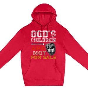 Gods Children Are Not For Sale: Embracing Sound Of Freedom Premium Pullover Hoodie