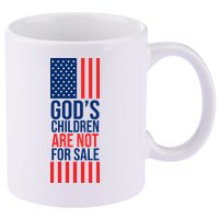 Gods Children Are Not For Sale USA 11oz C Handle Ceramic Mug