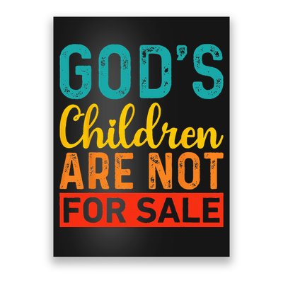 Gods Children Are Not For Sale Funny Quotes Poster