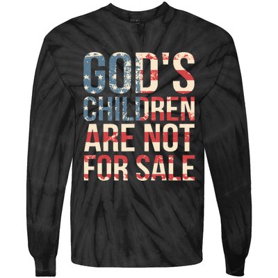 Gods Children Are Not For Sale Funny Political Tie-Dye Long Sleeve Shirt