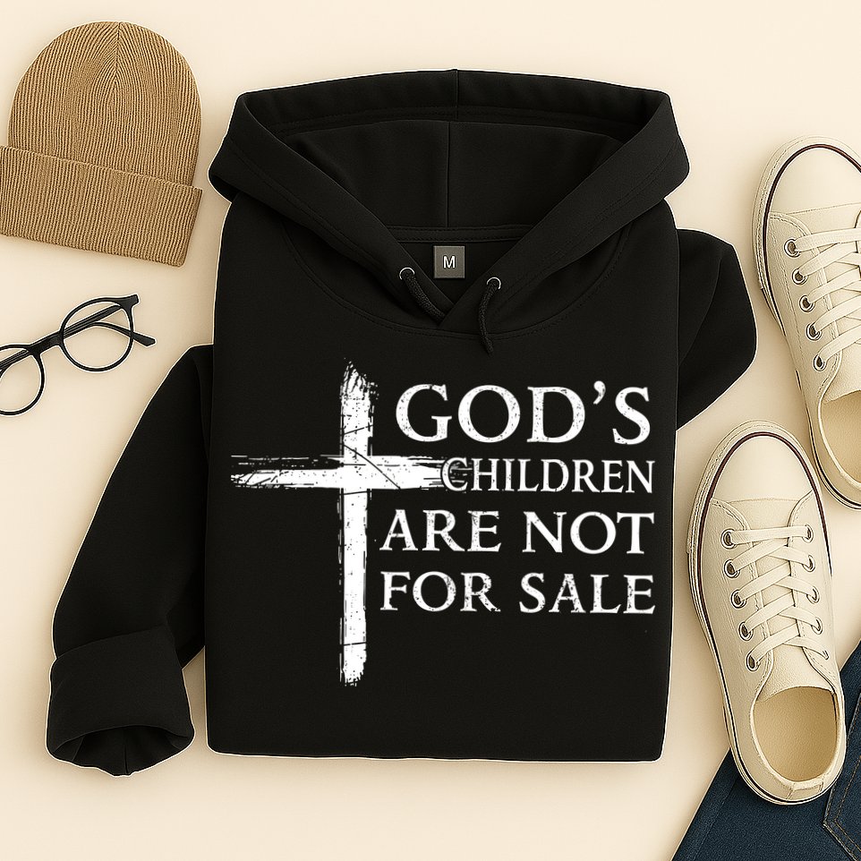Gods Children Are Not For Sale Cross Christian Hoodie