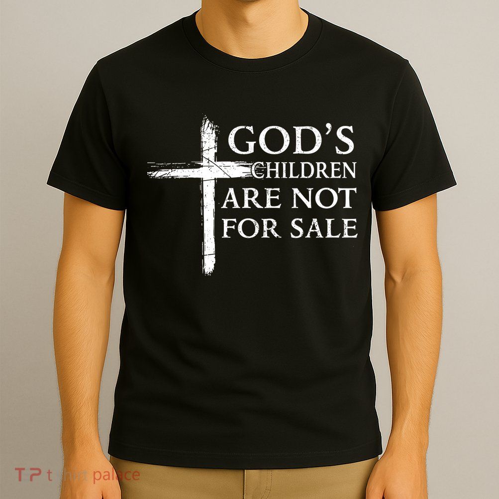 Gods Children Are Not For Sale Cross Christian T-Shirt