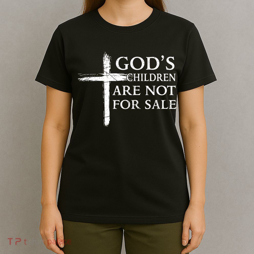 Gods Children Are Not For Sale Cross Christian T-Shirt