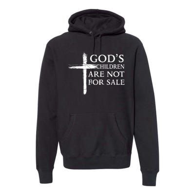 Gods Children Are Not For Sale Cross Christian Premium Hoodie