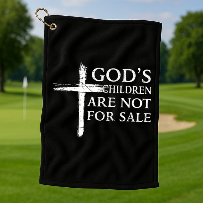 Gods Children Are Not For Sale Cross Christian Golf Towel