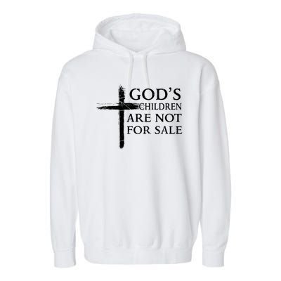 Gods Children Are Not For Sale Cross Christian Garment-Dyed Fleece Hoodie