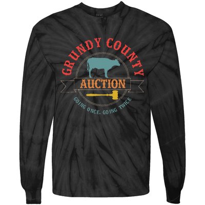 Grundy County Auction Going Once Going Twice Tie-Dye Long Sleeve Shirt