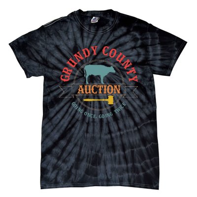 Grundy County Auction Going Once Going Twice Tie-Dye T-Shirt