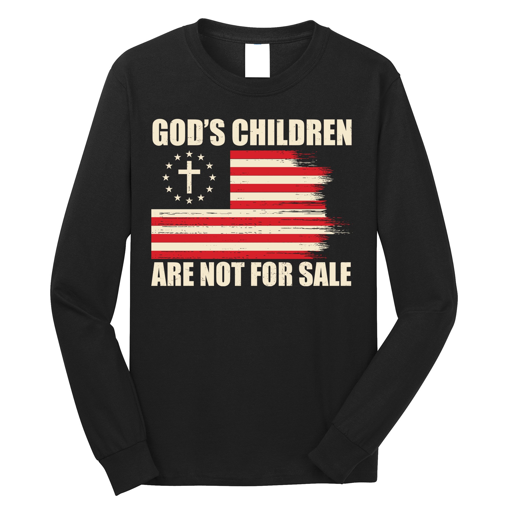 Gods Children Are Not For Sale Funny Christian Quote Long Sleeve Shirt