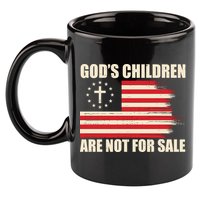 Gods Children Are Not For Sale Funny Christian Quote 11oz C Handle Ceramic Mug