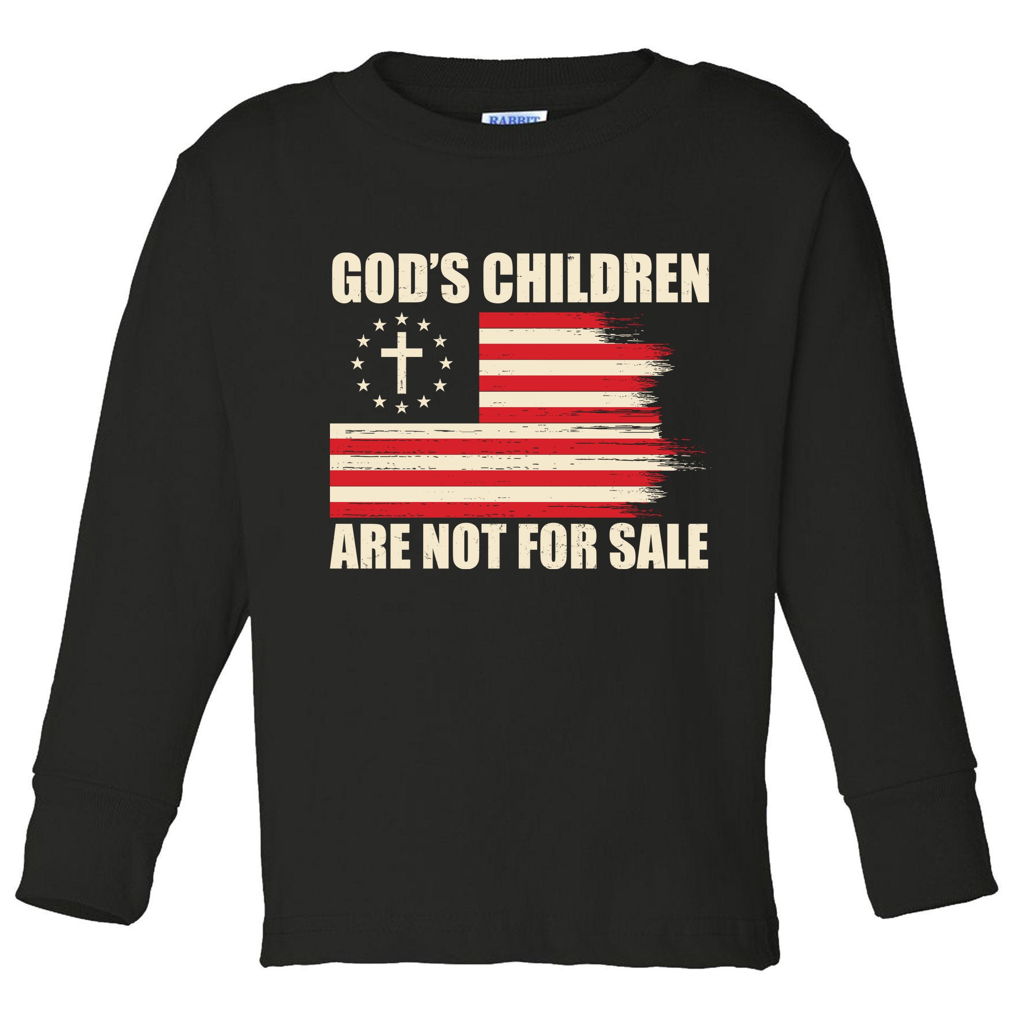 Gods Children Are Not For Sale Funny Christian Quote Toddler Long Sleeve Shirt