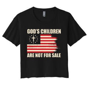 Gods Children Are Not For Sale Funny Christian Quote Women's Crop Top Tee