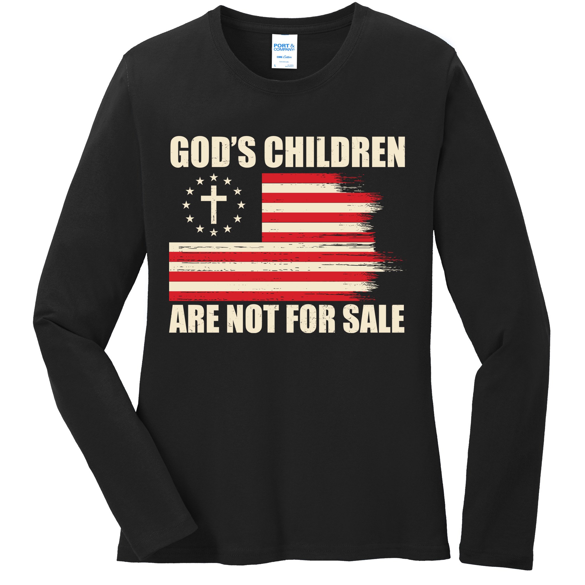 Gods Children Are Not For Sale Funny Christian Quote Ladies Long Sleeve Shirt