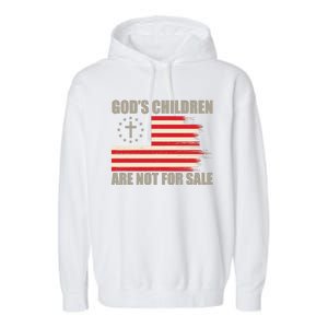 Gods Children Are Not For Sale Funny Christian Quote Garment-Dyed Fleece Hoodie