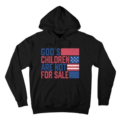 Gods Children Are Not For Sale Funny Quote Hoodie