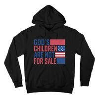 Gods Children Are Not For Sale Funny Quote Tall Hoodie