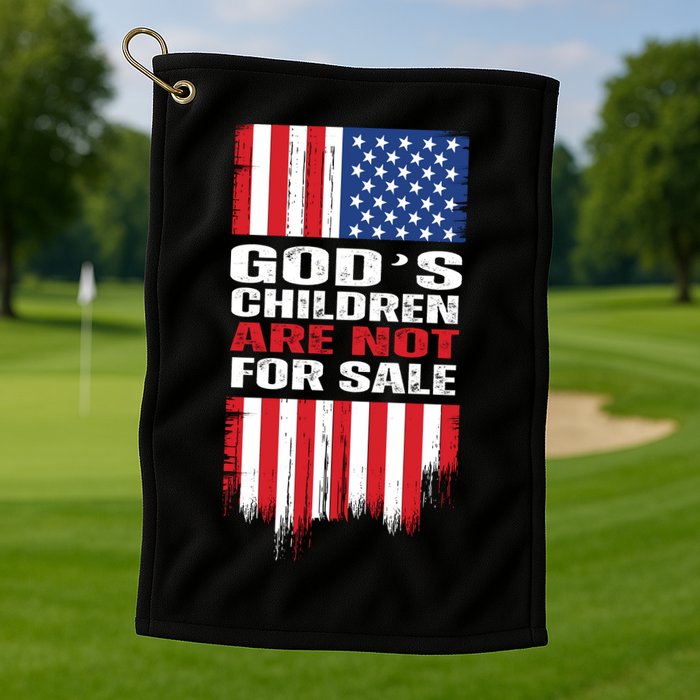 Gods Children Are Not For Sale American Flag Golf Towel