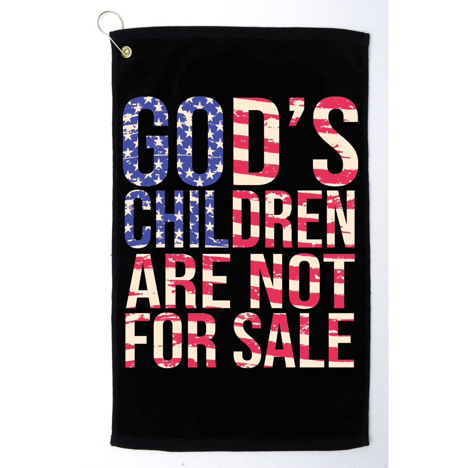 Gods Children Are Not For Sale USA Style Golf Towel