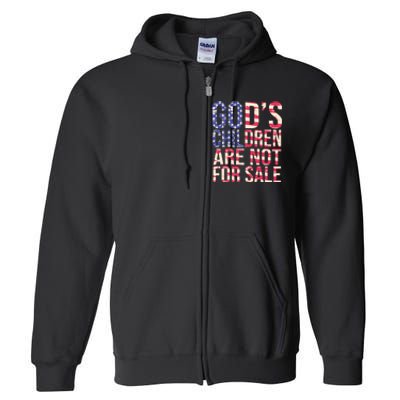 Gods Children Are Not For Sale USA Style Full Zip Hoodie