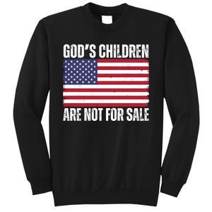 Gods Children Are Not For Sale Funny Political Sweatshirt