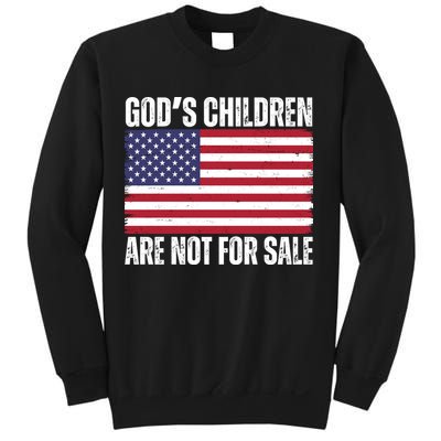 Gods Children Are Not For Sale Funny Political Sweatshirt
