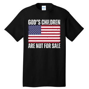 Gods Children Are Not For Sale Funny Political Tall T-Shirt