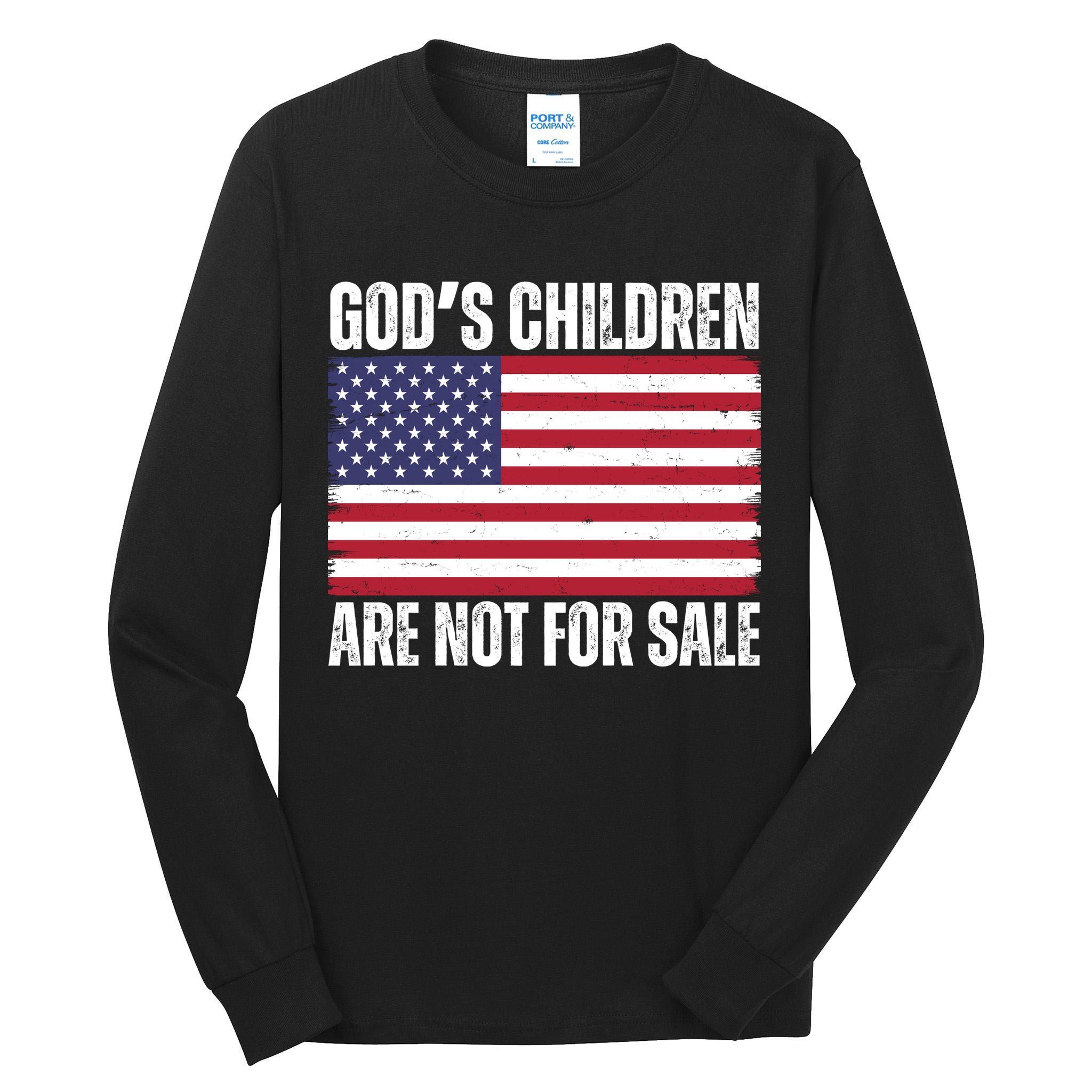 Gods Children Are Not For Sale Funny Political Tall Long Sleeve T-Shirt