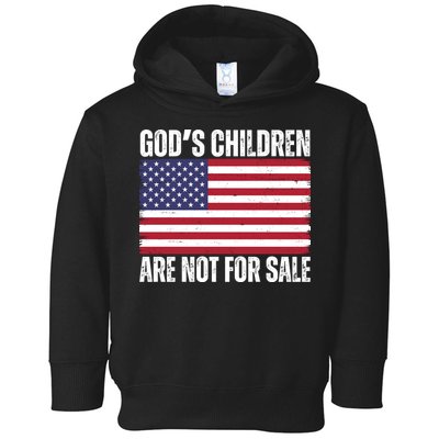 Gods Children Are Not For Sale Funny Political Toddler Hoodie