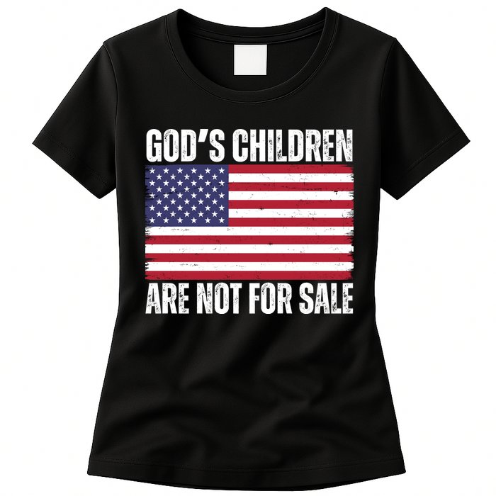 Gods Children Are Not For Sale Funny Political Womens T-Shirt