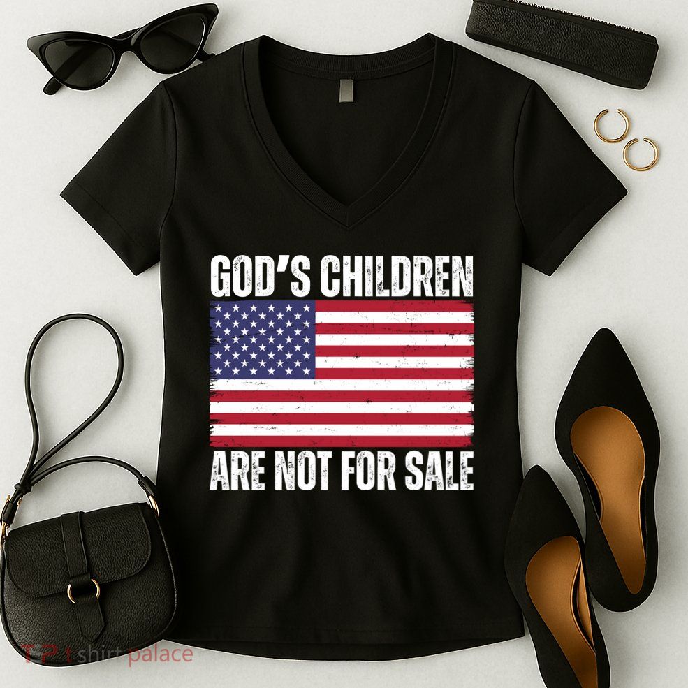 Gods Children Are Not For Sale Funny Political Women's V-Neck T-Shirt