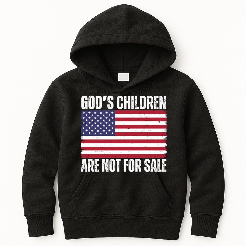 Gods Children Are Not For Sale Funny Political Kids Hoodie