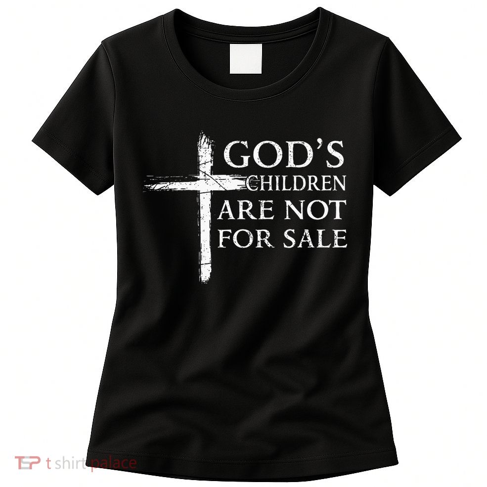 Gods Children Are Not For Sale Cross Christian Womens T-Shirt