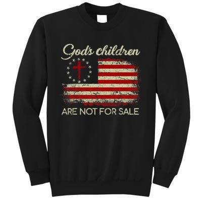 Gods Children Are Not For Sale Funny Quote Gods Children Sweatshirt