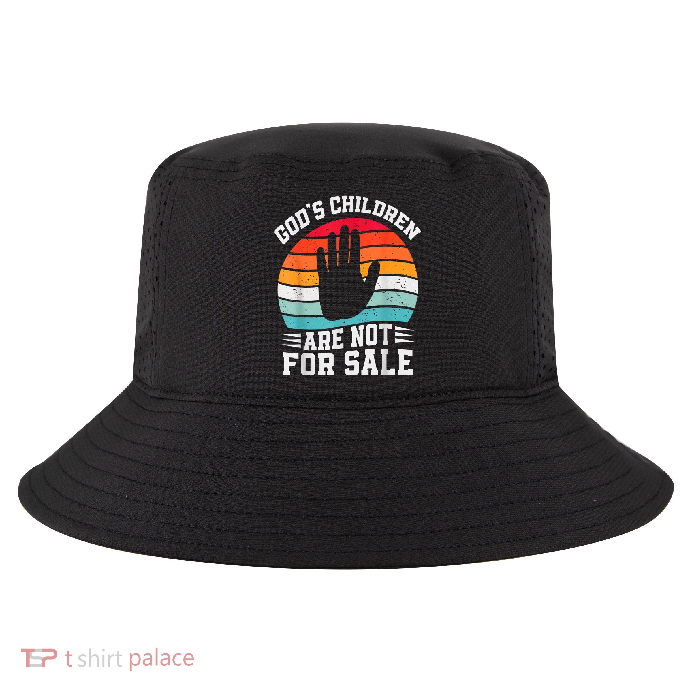 Gods Children Are Not For Sale End Human Trafficking Human Rights Cool Comfort Performance Bucket Hat