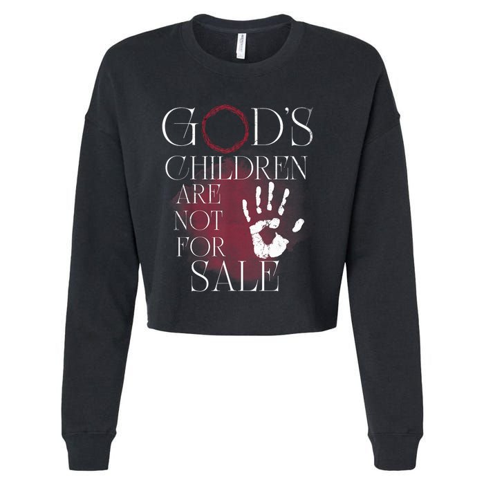 Gods Children Are Not For Sale For Children Family Cropped Pullover Crew