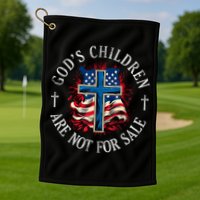 Gods Children Are Not For Sale Cross Christian Golf Towel