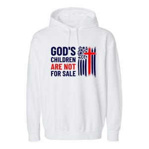 Gods Children Are Not For Sale Stop Human Trafficking Human Rights Garment-Dyed Fleece Hoodie