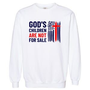 Gods Children Are Not For Sale Stop Human Trafficking Human Rights Garment-Dyed Sweatshirt