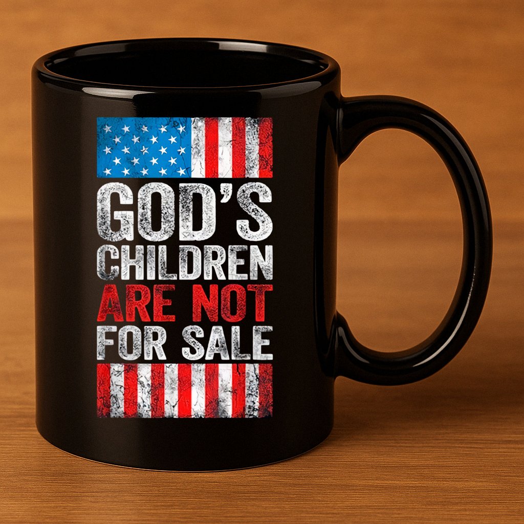Gods Children Are Not For Sale Protect Children 11oz C Handle Ceramic Mug