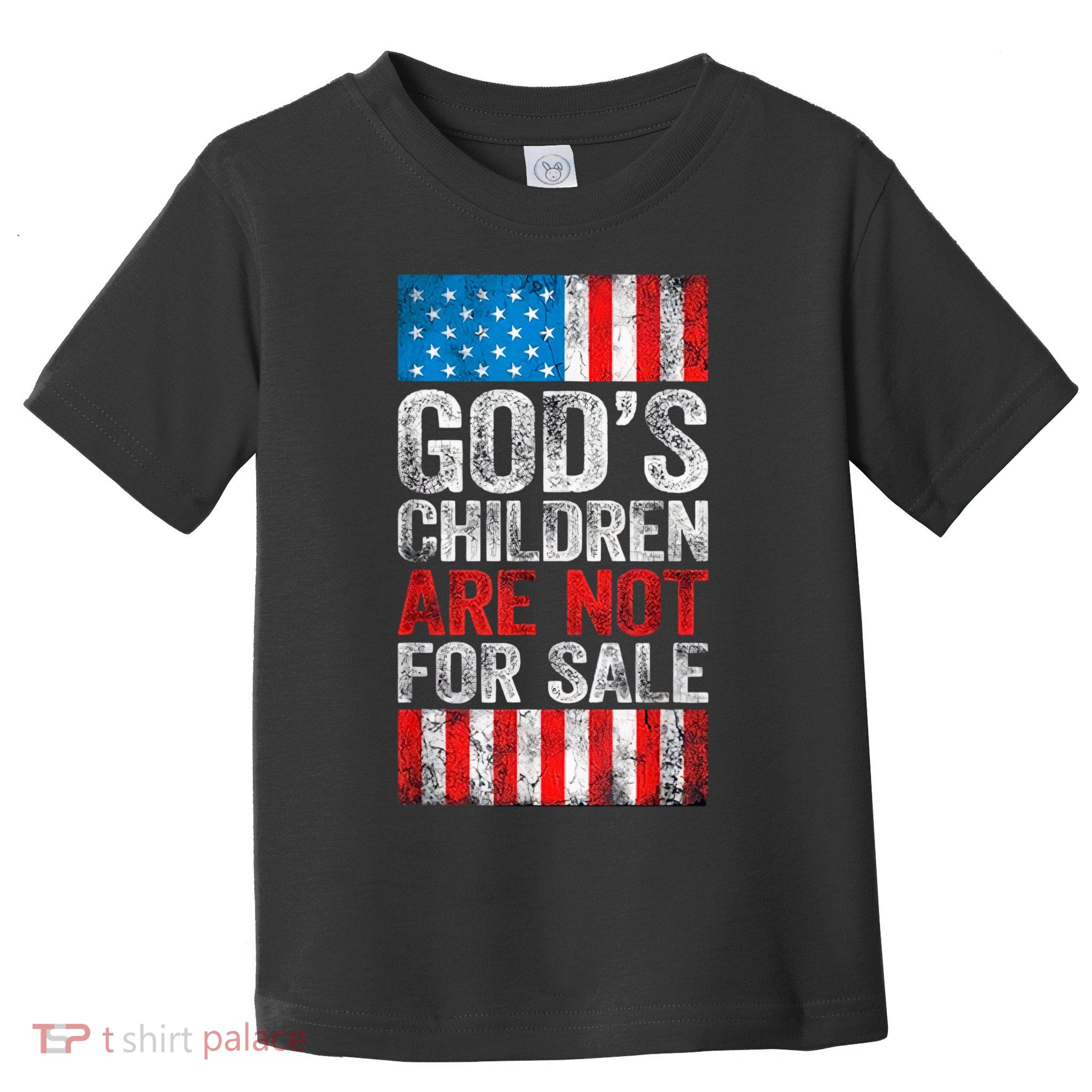 Gods Children Are Not For Sale Protect Children Toddler T-Shirt