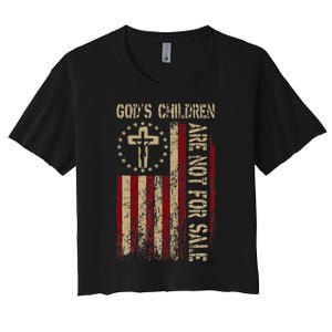 GodS Children Are Not For Sale Gift Women's Crop Top Tee