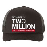 Gods Children Are Not For Sale Freedom For The Two Million Yupoong Adult 5-Panel Trucker Hat