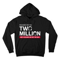 Gods Children Are Not For Sale Freedom For The Two Million Hoodie