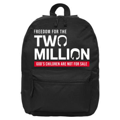 Gods Children Are Not For Sale Freedom For The Two Million 16 in Basic Backpack