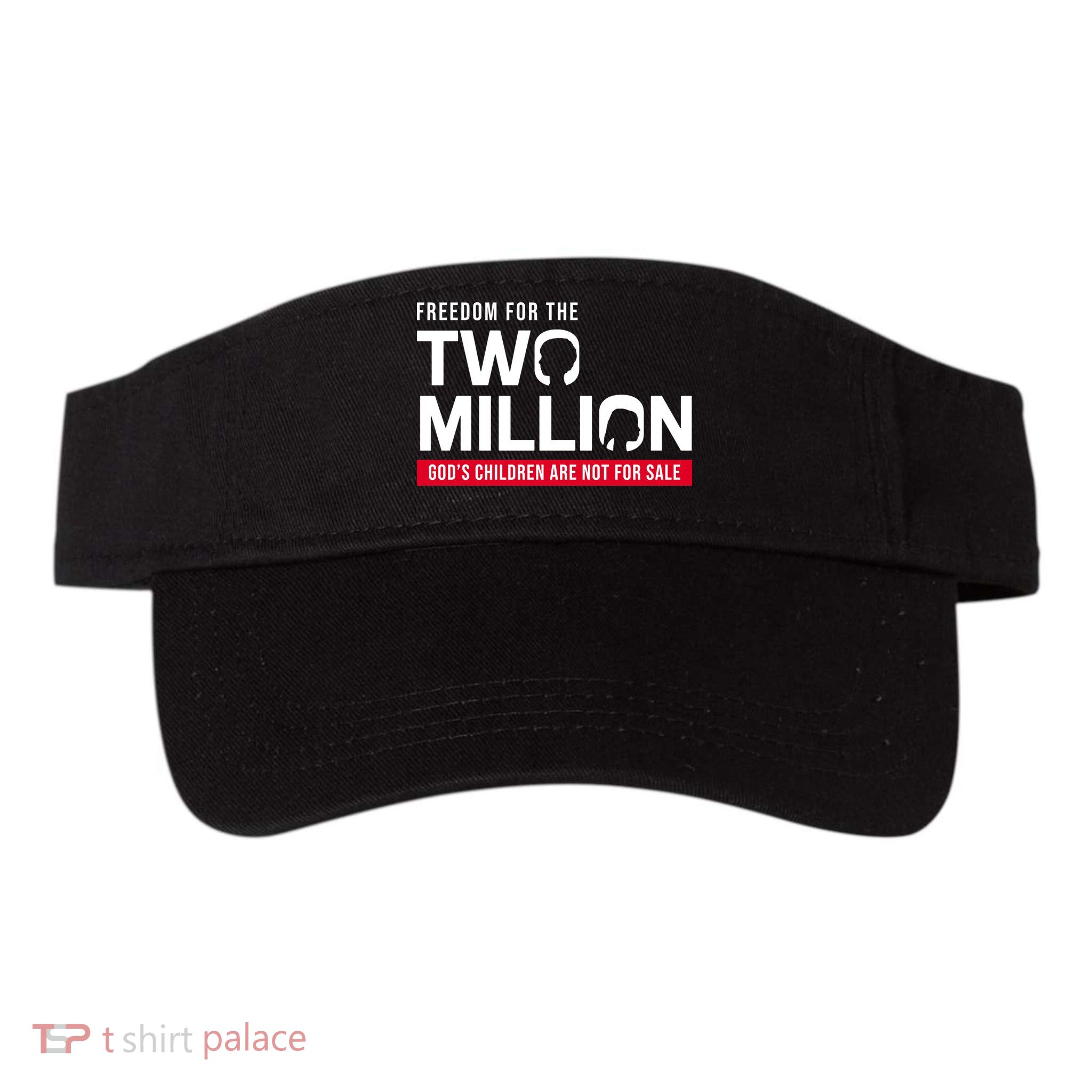 Gods Children Are Not For Sale Freedom For The Two Million Visor
