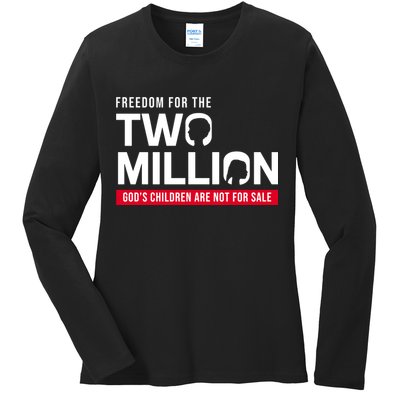 Gods Children Are Not For Sale Freedom For The Two Million Ladies Long Sleeve Shirt