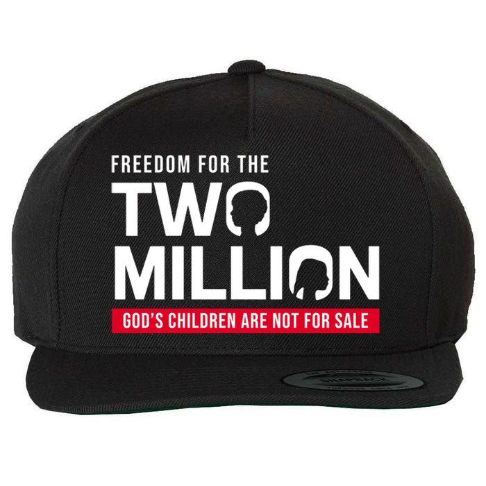 Gods Children Are Not For Sale Freedom For The Two Million Wool Snapback Cap