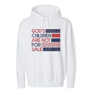 Gods Children Are Not For Sale Protect Children Garment-Dyed Fleece Hoodie