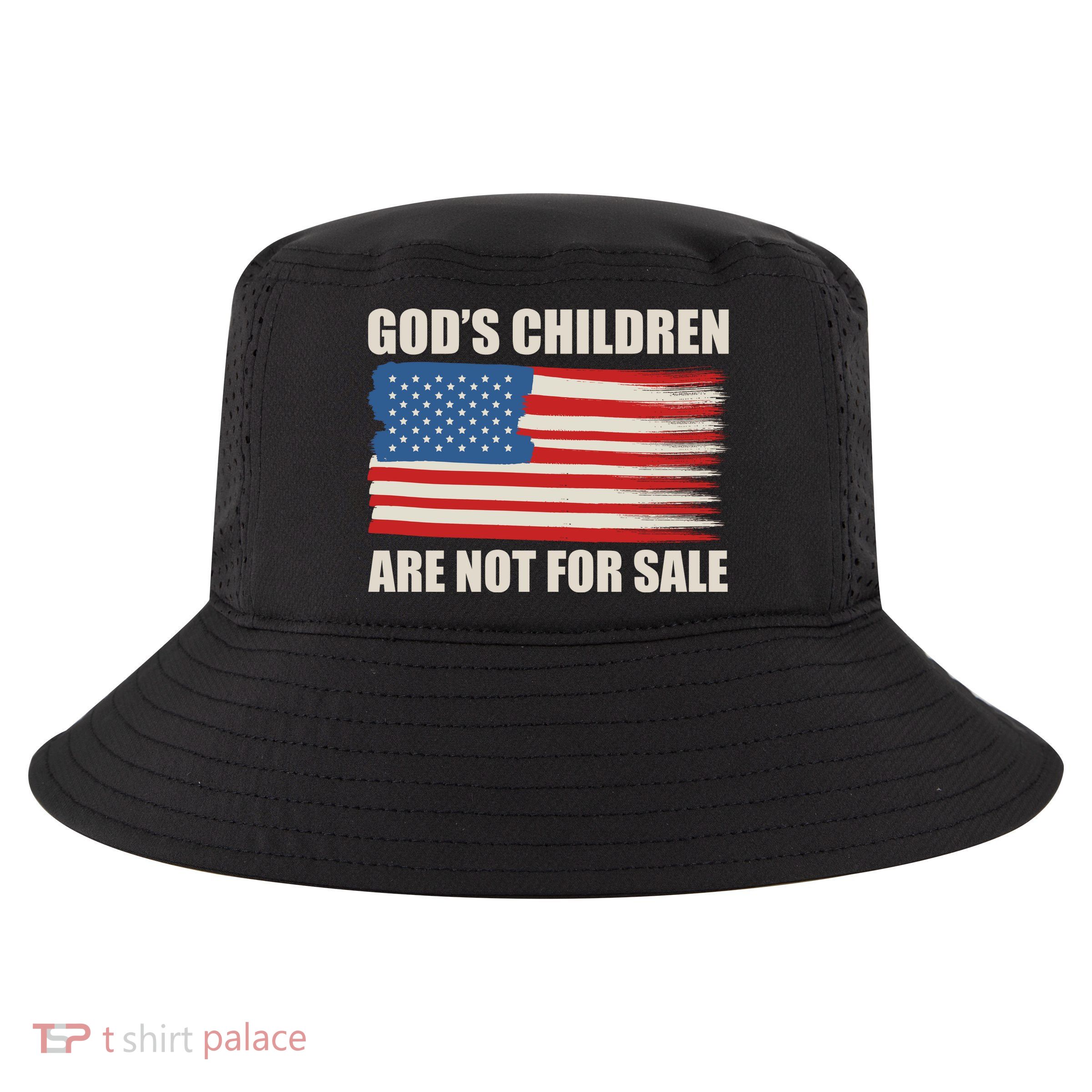 Gods Children Are Not For Sale USA Flag Cool Comfort Performance Bucket Hat