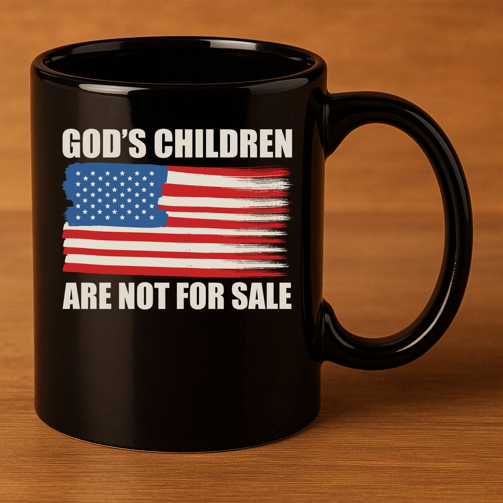 Gods Children Are Not For Sale USA Flag 11oz C Handle Ceramic Mug